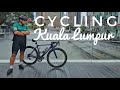 Cycling Malaysia VLOGs #20 : Cycling Kuala Lumpur