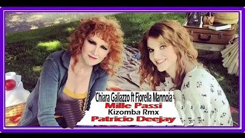 MILLE PASSI  Chiara Galiazzo Fiorella Mannoia Kizomba rmx by Patricio Deejay