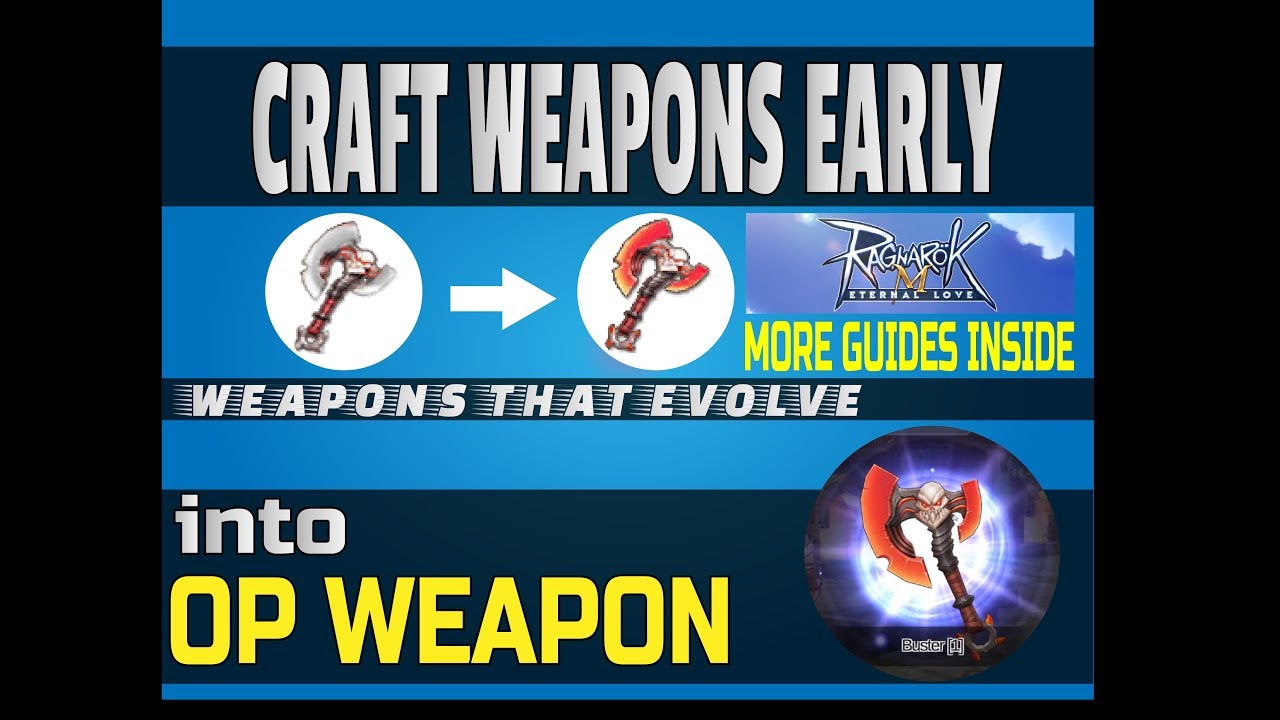 Ragnarok M Newbie Indepth Guide : Crafting your First OP Weapon and