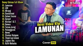 Denny Caknan - Lamunan, LDR, Wirang | Full Album Terbaru 2024
