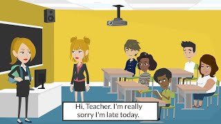 I'm Really Sorry I'm Late: English Conversation at The School | Short Conversation