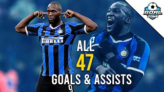 Romelu Lukaku - All 47 Goals & Assists 2019/20