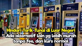 Tips Saat Kehabisan Uang Cash di Luar Negeri - Tarik Tunai di ATM vs Gesek Katu Debit dan Kredit