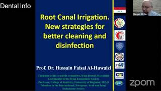 Prof.Dr.Hussain Al-Huwaizi: Root Canal Irrigation
