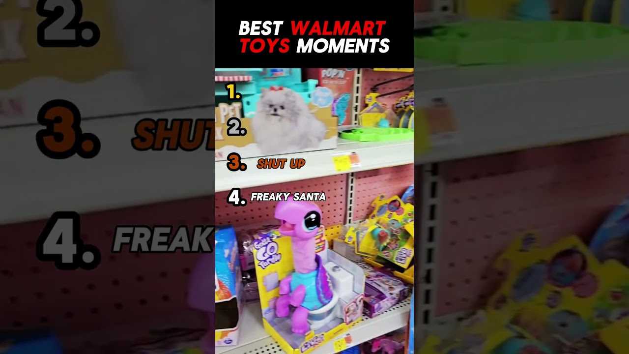 Ranking Best Walmart Toys Moments
