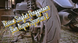 Review Singkat Penggunaan Ban Aspira Premio Sportivo 2 setelah 3 mingguan #sportivo #sportivo2 