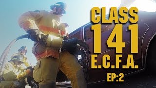 El Camino Fire Academy Class 141 (Part 2) - Hoses, Ladders, and The Jaws of Life