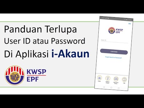 [???? ?-?????] Panduan Terlupa User ID atau Password di Aplikasi i-Akaun