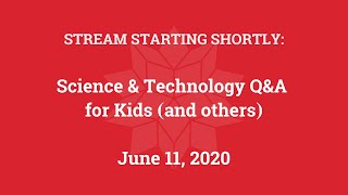 Science & Technology Q&A for Kids (and others) [Part 4]