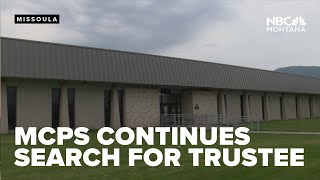 MCPS continues to look to fill trustee position