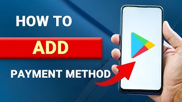 How to Add a Payment Method to the Google Play Store [EASY]
