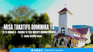 🔴LIVE: || MISA TAKATIFU DOMINIKA YA 26 YA MWAKA A KUTOKA PAROKIA YA MWANGA JIMBONI SAME