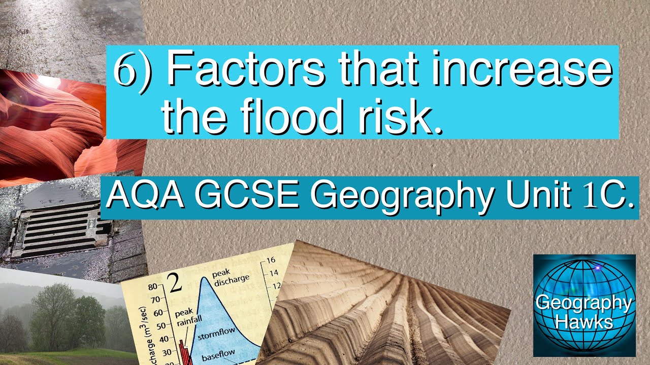 6) Factors that increase the flood risk. Powered by @GeographyHawks