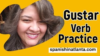 Gustar Verb Spanish Free practice Exercise Atlanta