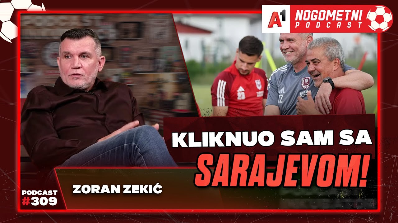 A1 Nogometni Podcast #309 -  Zoran Zekić