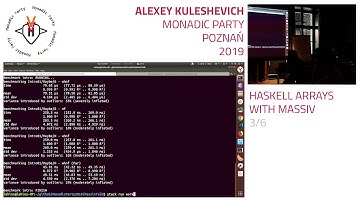 Alexey Kuleshevich - Haskell Arrays with Massiv 3/6