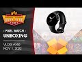 Vlog 760 - Google Pixel Watch Unboxing & Quick Impressions