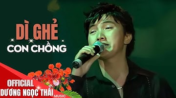CA KHÚC Khiến Hàng Triệu Người Nghe PHẢI KHÓC ♫ DÌ GHẺ CON CHỒNG - Dương Ngọc Thái