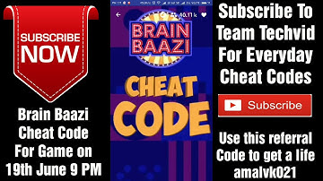 BRAIN BAAZI CHEAT CODE FOR GAME ON 19TH JUNE 9 PM