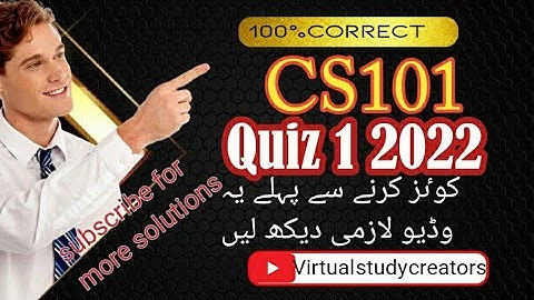 cs101 quiz 1 2022 100% correct solution| cs101 midterm quizzes|quiz 1 2022