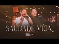 Bruno & Marrone - Saudade Véia (Clipe Oficial)