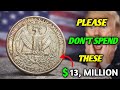 Most Rare Washington Quarters Worth Millions ! Old & Dirty Coins You Must Check