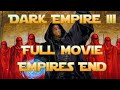 Star Wars Dark Empire III: Empire's End Full Movie