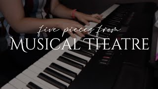 5 Pieces from Musical Theatre