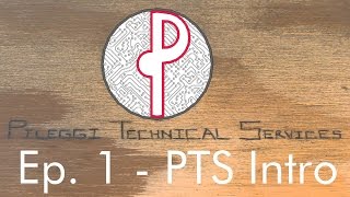 Pts Ep. 1 - Introducing Pileggi Technical Services