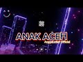 Anak aceh mixing remix  lagu acara terbaru 2023  anggalatief official