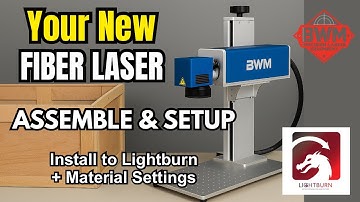 Your New Fiber Laser & Lightburn Setup