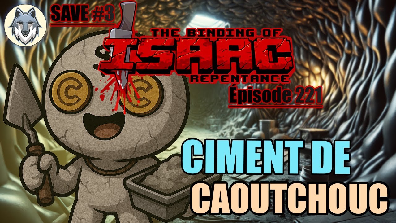 DES LARMES REBONDISSANTES | The Binding Of Isaac : Repentance - Save #3 (221)