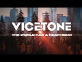 Vicetone - The World Has A Heartbeat (Official Lyric Video)