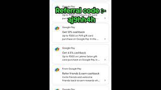 Google Pay referral code - refer and earn referral code #gpay #googlepay #gpaynewoffer