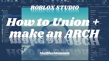 ROBLOX STUDIO: How to UNION + How to make an ARCH! | MalBlocksMoments