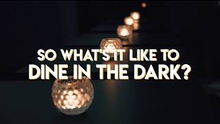 NOX -  Dine in the Dark Singapore