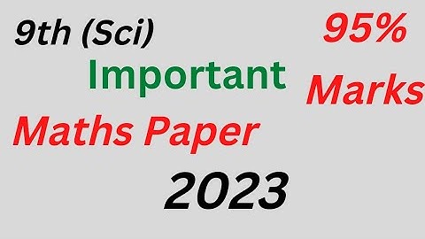 9th Class Maths(Sci) Guess Paper 2023 || 9th Class Maths ka paper 2023 || Maths Guess paper 2023