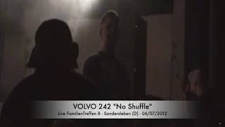 VOLVO 242 "No Shuffle" Live FamilienTreffen 06/07/2012 (Roots Archive from S&SR)