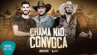 Video thumbnail of "Bruno Reis e Thiago | Loubet - Chama Não, Convoca"
