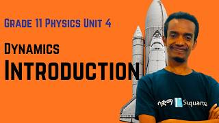 Grade 11 Physics  Unit 4: Dynamics : Introduction | Saquama