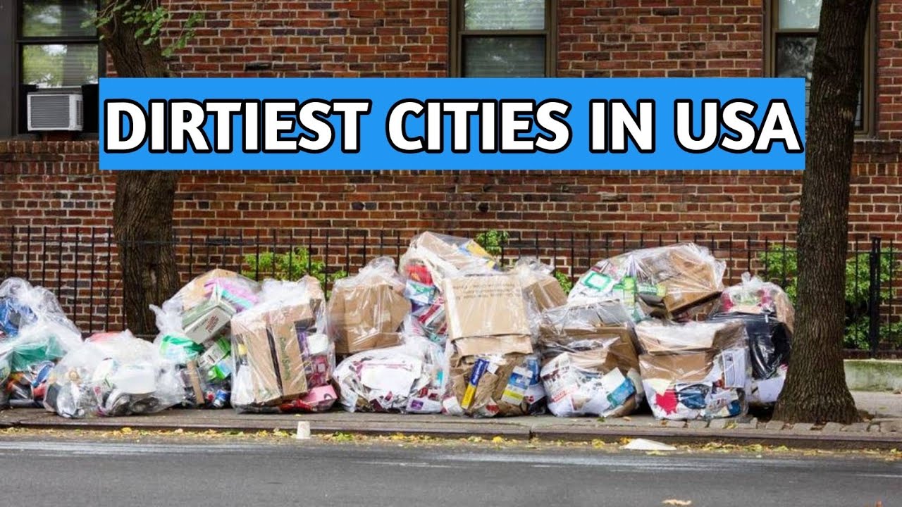 Top 10 Dirtiest Cities in the USA - You Won't Believe #1! - YouTube