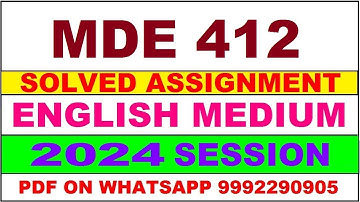 mde 412 solved assignment 2024 | mde 412 solved assignment in english 2023-24 | mde 412 2024