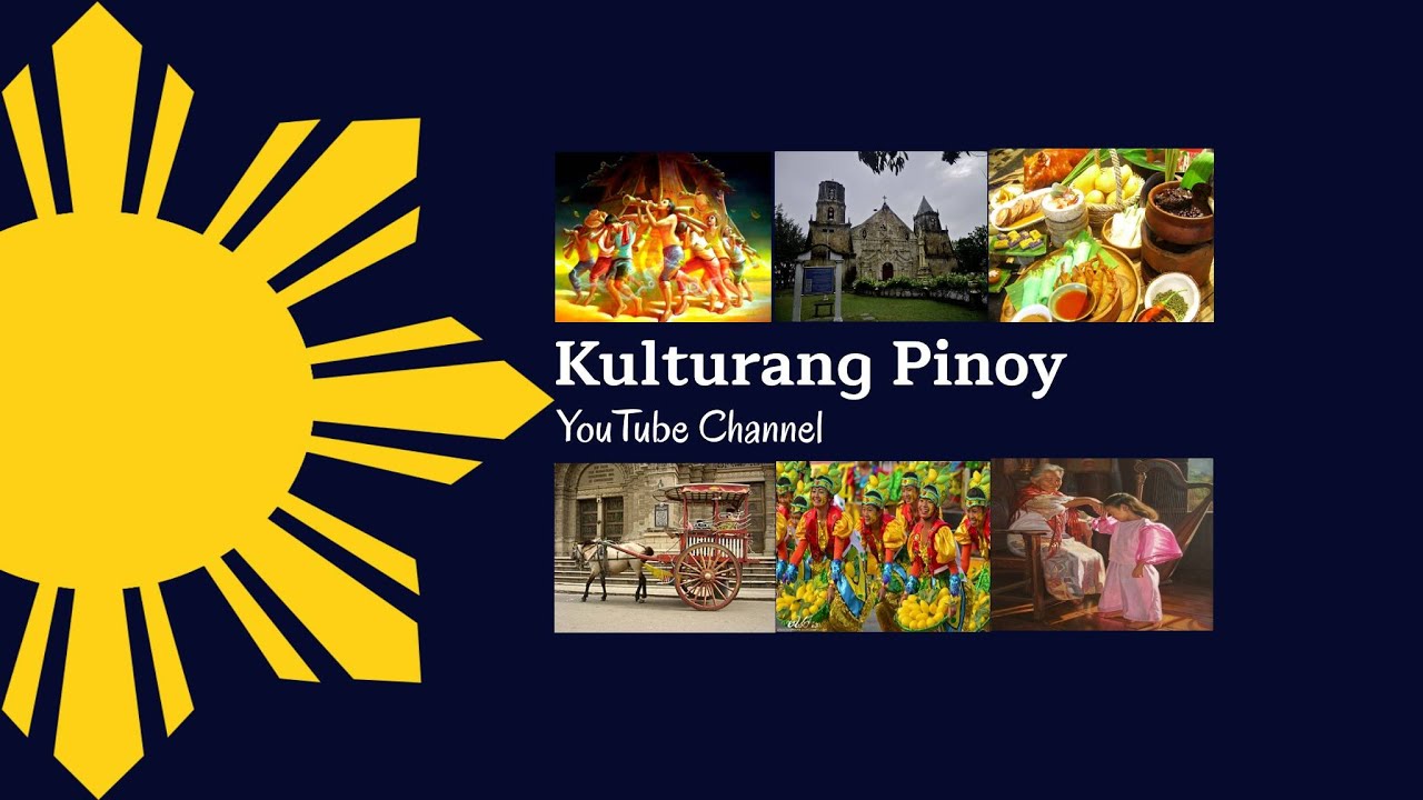 Kulturang Pinoy - YouTube