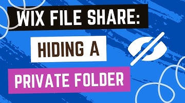 Wix File Share - Hiding A Private Folder