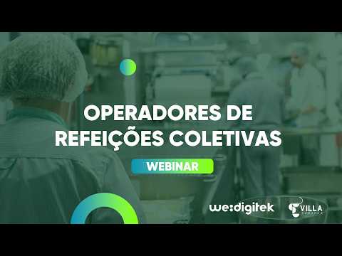 Webinar Operadores de Refeições Coletivas - 15/07/2026