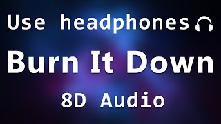 Linkin Park - Burn It Down (8d audio)