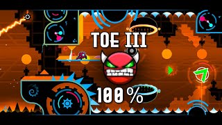 Geometry Dash: TOE III 100% [NEW HARDEST]