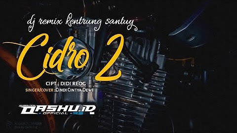 DJ CIDRO 2 Remix angklung mantap jiwu :v | OASHU id (REMIX)