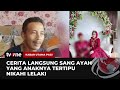 Istriku ternyata lelaki begini kronologinya  kabar utama pagi tvone