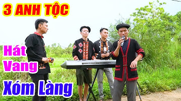 3 ANH TỘC HÁT VANG XÓM LÀNG - LK Nhạc Vùng Cao Disco Remix - Nhạc Sống Disco 3 Anh Tộc Căng Vỡ Loa
